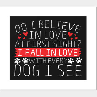 I Fall In Love With Every Dog I See Posters and Art